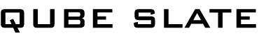 QUBE SLATE QUBE SLATE